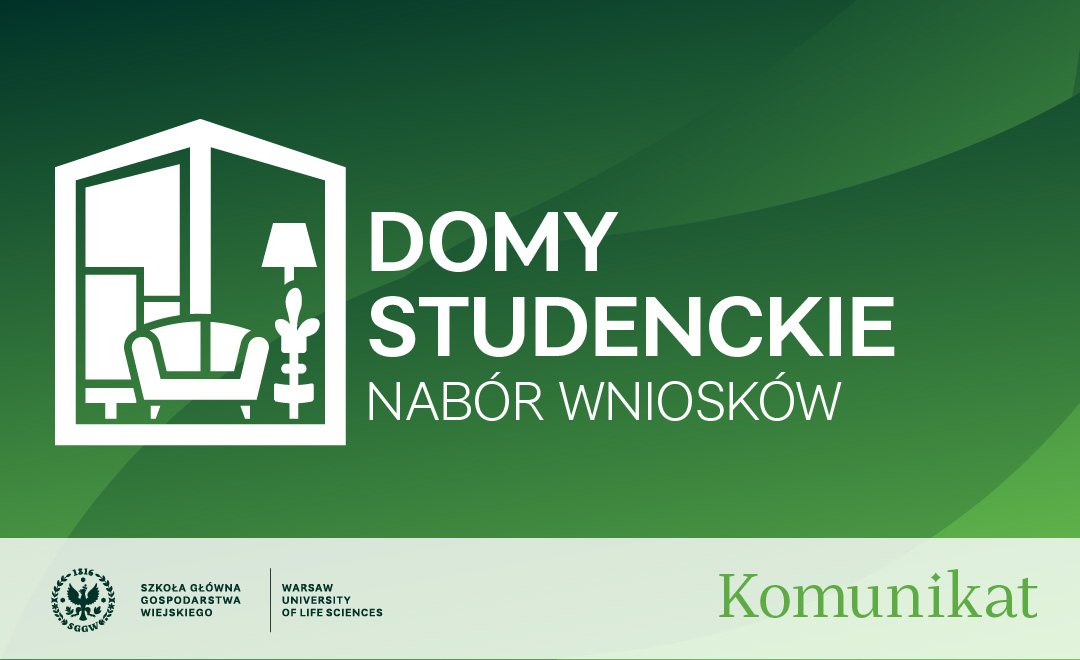 Nabór wniosków na miejsce w Domach Studenckich SGGW