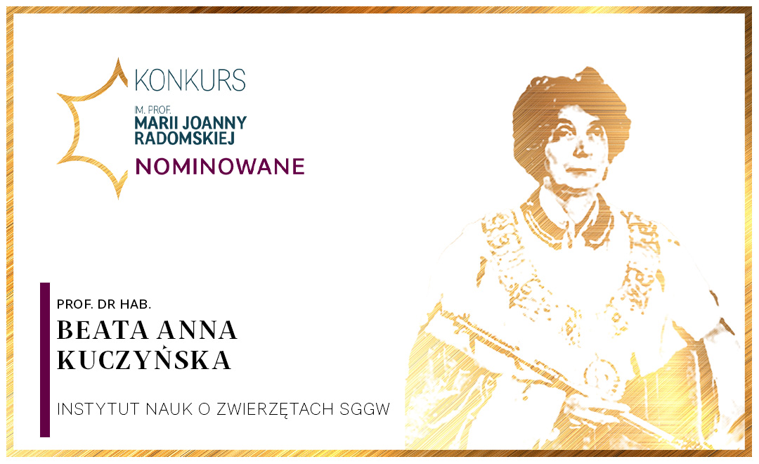 Rozmowa z prof. dr hab. Beatą Anną Kuczyńską z Katedry Hodowli Zwierząt Instytutu Nauk o Zwierzętach Szkoły Głównej Gospodarstwa Wiejskiego w Warszawie
