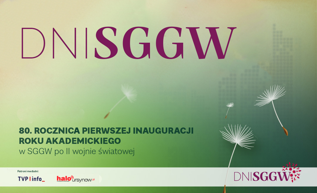 zaproszenie na dni SGGW. na zielonym tle napis Dni SGGW, 80. rocznica inauguracji roku akademickiego po drugiej wojnie światowej